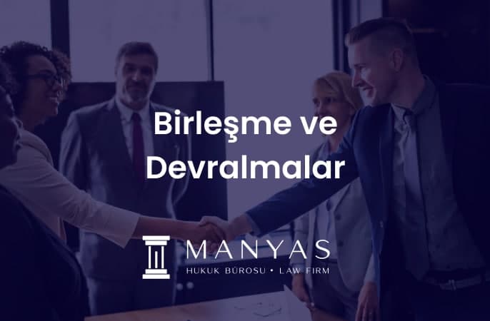 Birleşme ve Devralmalar