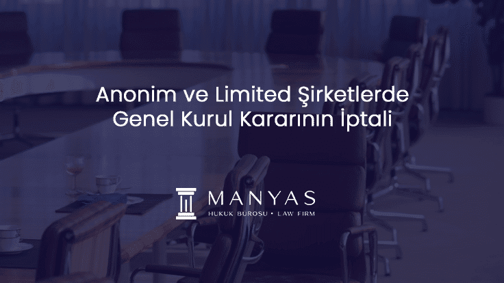 genel kurul kararının iptali