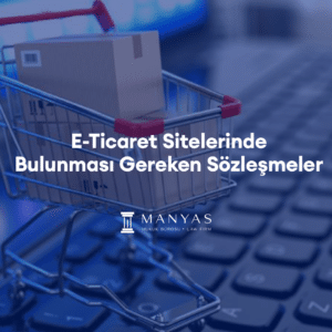 e-ticaret sitelerinde bulunması gereken sözleşmeler